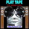 undefined Play Tape