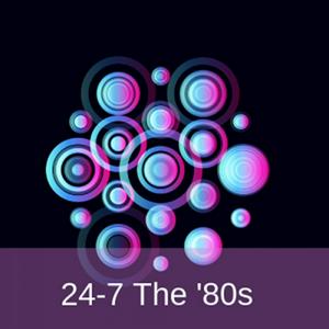 Escucha 24-7 The '80s  en la aplicación