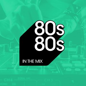 Escucha 80s80s IN THE MIX en la aplicación