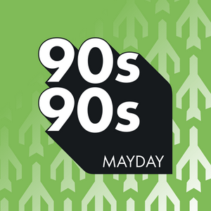 Escucha 90s90s Mayday en la aplicación