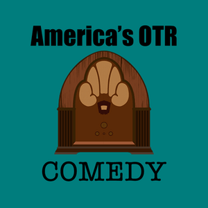 Escucha America's OTR - Old Time Comedy Radio en la aplicación