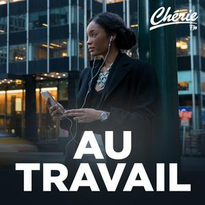 Escucha CHERIE AU TRAVAIL en la aplicación