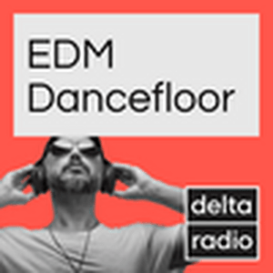 Escucha delta radio EDM Dancefloor en la aplicación