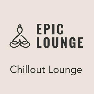 Escucha Epic-Lounge - Chillout Lounge en la aplicación