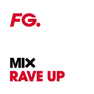 Escucha FG MIX RAVE UP en la aplicación