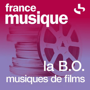 Escucha France Musique - La B.O. Musiques de films en la aplicación