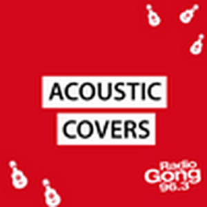 Escucha Radio Gong 96.3 - Akustik Covers en la aplicación