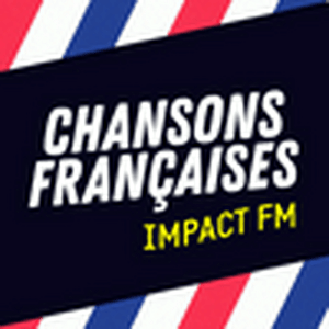 Escucha Impact FM - Chansons Françaises  en la aplicación