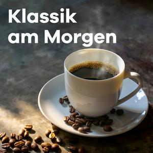 Escucha Klassik Radio Klassik am Morgen en la aplicación