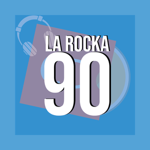 Escucha La Rocka 90 en la aplicación