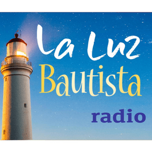 Escucha LA LUZ BAUTISTA RADIO en la aplicación