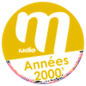 Escucha M Radio Années 2000 en la aplicación