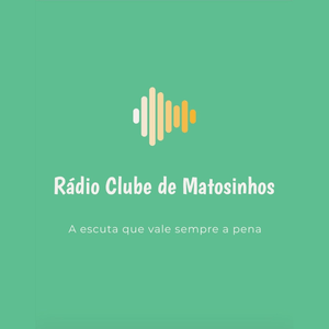 Escucha Rádio Clube de Matosinhos en la aplicación