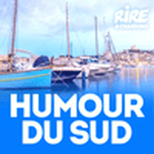 Escucha RIRE ET CHANSONS HUMOUR DU SUD en la aplicación