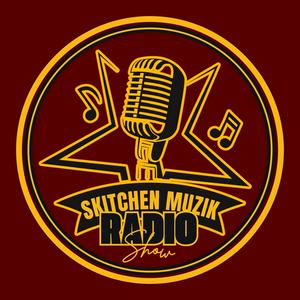 Escucha Skitchen Muzik Radio Show en la aplicación