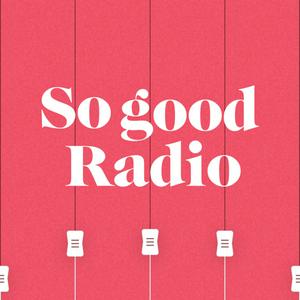 Escucha So good Radio en la aplicación