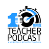 undefined 10 Minute Teacher Podcast with Cool Cat Teacher