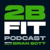 undefined 2BFit Podcast