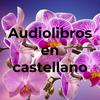 undefined Audiolibros en castellano