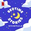 undefined Bedtime Stories with Netflix Jr.