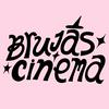 undefined BRUJAS CINEMA