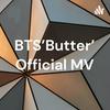 undefined BTS'Butter' Official MV