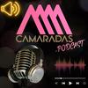 undefined CAMARADAS .Podcast