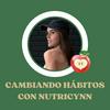 undefined Cambiando hábitos con Nutricynn