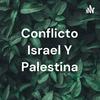 undefined Conflicto Israel Y Palestina