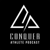 undefined Conquer Athlete Podcast