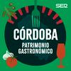 undefined Córdoba, patrimonio gastronómico