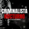 undefined CRIMINALISTA NOCTURNO