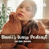 undefined DaniisWays Podcast