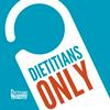 undefined Dietitians Only