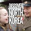 undefined Discover North Korea