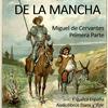 undefined Don Quijote de la Mancha - Primera Parte