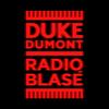 undefined Duke Dumont - Radio Blasé