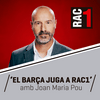 undefined El Barça juga a RAC1 - L'hora a hora