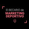 undefined El Becario de Marketing Deportivo