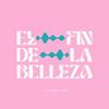 undefined El Fin de la Belleza