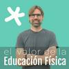 undefined El Valor de la Educación Física