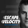 undefined Escape Velocity - with Dan Martell