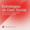 undefined Estrategias de Dark Social | Todo sobre generación de demanda SaaS B2B