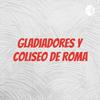 undefined Gladiadores y coliseo de roma