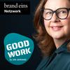 undefined GOOD WORK - Der Podcast für zukunftsfähige Arbeitskultur