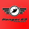 undefined Hangar 69 podcast