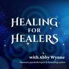 undefined Healing for Healers