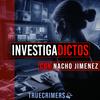 undefined INVESTIGADICTOS con Nacho Jiménez