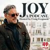 undefined Joy, a Podcast. Hosted by Craig Ferguson