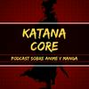 undefined Katana Core Podcast